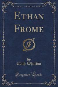 Book Cover for Ethan Frome (Classic Reprint) by John Dewey