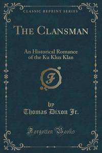 Book Cover for The Clansman by John Dewey