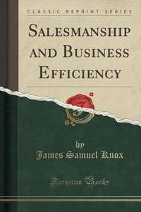 Book Cover for Salesmanship and Business Efficiency (Classic Reprint) by L Frank Baum