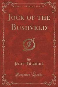 Book Cover for Jock of the Bushveld (Classic Reprint) by L Frank Baum