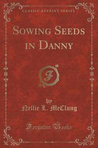 Book Cover for Sowing Seeds in Danny (Classic Reprint) by L Frank Baum