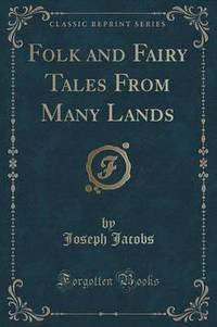 Book Cover for Folk and Fairy Tales from Many Lands (Classic Reprint) by L Frank Baum