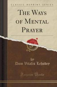 Book Cover for The Ways of Mental Prayer (Classic Reprint) by L Frank Baum