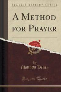 Book Cover for A Method for Prayer (Classic Reprint) by L Frank Baum