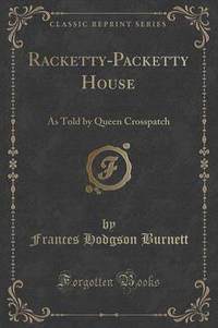 Book Cover for Racketty-Packetty House by L Frank Baum