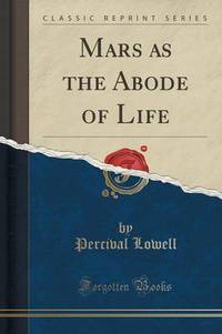 Book Cover for Mars as the Abode of Life (Classic Reprint) by L Frank Baum