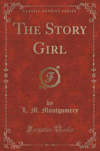 Book Cover for The Story Girl (Classic Reprint) by L Frank Baum