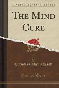 Book Cover for The Mind Cure (Classic Reprint) by L Frank Baum