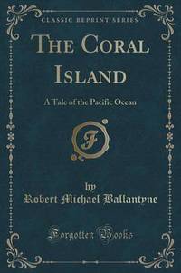 Book Cover for The Coral Island by L Frank Baum