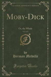 Book Cover for Moby-Dick, Vol. 1 of 2 by L Frank Baum