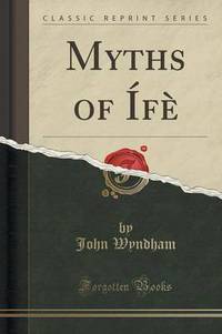 Book Cover for Myths of Ife (Classic Reprint) by L Frank Baum