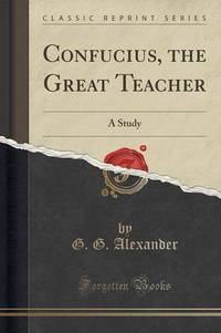 Book Cover for Confucius, the Great Teacher by L Frank Baum