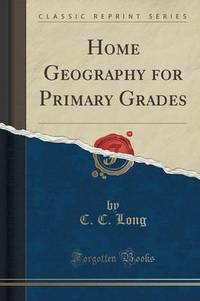 Book Cover for Home Geography for Primary Grades (Classic Reprint) by L Frank Baum