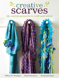 Book Cover for Creative Scarves by Tiffany Windsor, Heidi Borchers