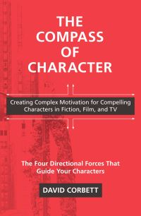 Book Cover for The Compass of Character by David Corbett