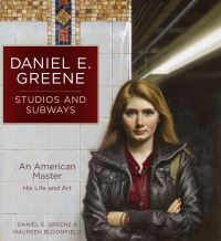 Book Cover for Daniel E. Greene, Studios and Subways by Maureen Bloomfield