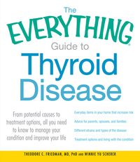 Book Cover for The Everything Guide to Thyroid Disease by Theodore C Friedman, Winnie Scherer