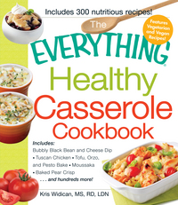 Book Cover for The Everything Healthy Casserole Cookbook by Kris Widican
