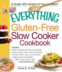 Book Cover for The Everything Gluten-Free Slow Cooker Cookbook by Carrie S Forbes