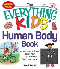 Book Cover for The Everything Kids Human Body Book by Sheri Amsel