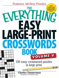 Book Cover for The Everything Easy Large-Print Crosswords Book, Volume V by Charles Timmerman