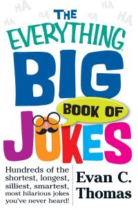 Book Cover for The Everything Big Book of Jokes by Evan Thomas