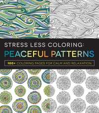 Book Cover for Stress Less Coloring - Peaceful Patterns by Adams Media