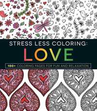 Book Cover for Stress Less Coloring - Love by Adams Media