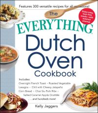 Book Cover for The Everything Dutch Oven Cookbook by Kelly Jaggers