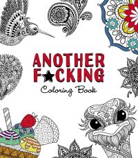 Book Cover for Another F*cking Coloring Book by Adams Media