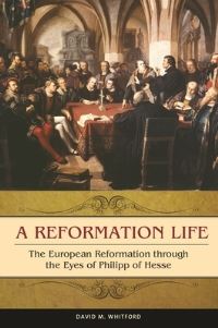 Book Cover for A Reformation Life by David M Whitford