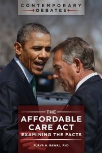 Book Cover for The Affordable Care Act by Purva H Rawal