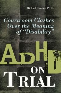 Book Cover for ADHD on Trial by Michael Gordon