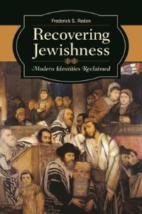 Book Cover for Recovering Jewishness by Frederick S Roden