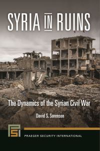 Book Cover for Syria in Ruins by David S Sorenson