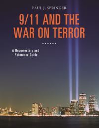 Book Cover for 9/11 and the War on Terror by Paul J Springer