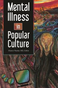 Book Cover for Mental Illness in Popular Culture by Sharon Packer
