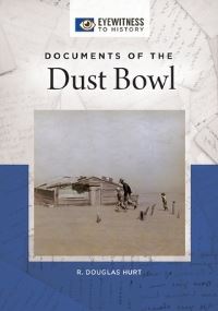 Book Cover for Documents of the Dust Bowl by R Douglas Hurt