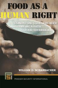 Book Cover for Food as a Human Right by William D Schanbacher