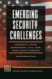 Book Cover for Emerging Security Challenges by SeungWhan Choi