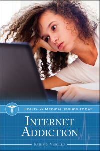 Book Cover for Internet Addiction by Kathryn Vercillo