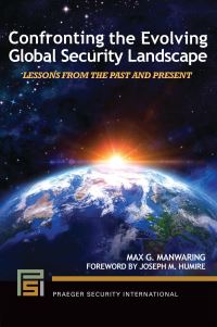 Book Cover for Confronting the Evolving Global Security Landscape by Max G Manwaring