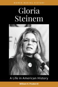 Book Cover for Gloria Steinem by William H Pruden