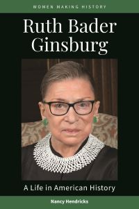Book Cover for Ruth Bader Ginsburg by Nancy Hendricks
