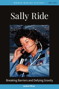 Book Cover for Sally Ride by Jackie Pérez
