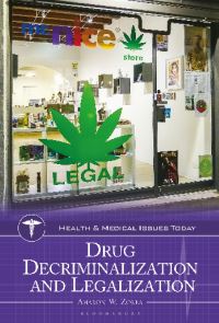 Book Cover for Drug Decriminalization and Legalization by Aharon W Zorea