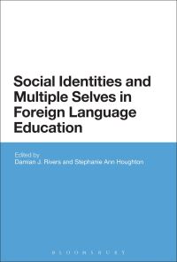 Book Cover for Social Identities and Multiple Selves in Foreign Language Education by Damian J Rivers, Stephanie Houghton