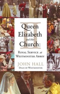 Book Cover for Queen Elizabeth II and Her Church by John R Hall
