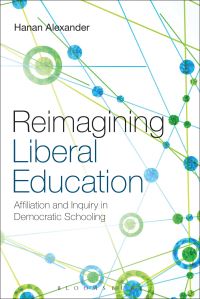 Book Cover for Reimagining Liberal Education by Hanan A Alexander