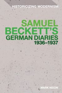 Book Cover for Samuel Beckett's German Diaries 1936-1937 by Mark Nixon